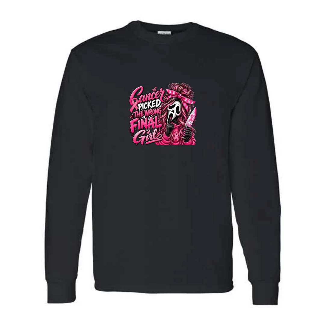 Cancer Picked The Wrong Final Girl design on black long sleeve tee