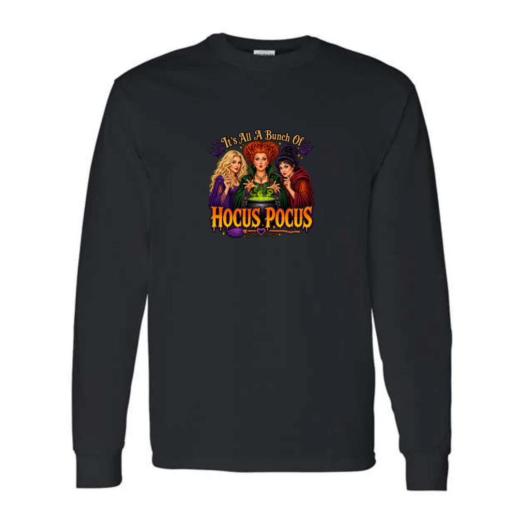 It's All A Bunch Of Hocus Pocus design on black long sleeve tee