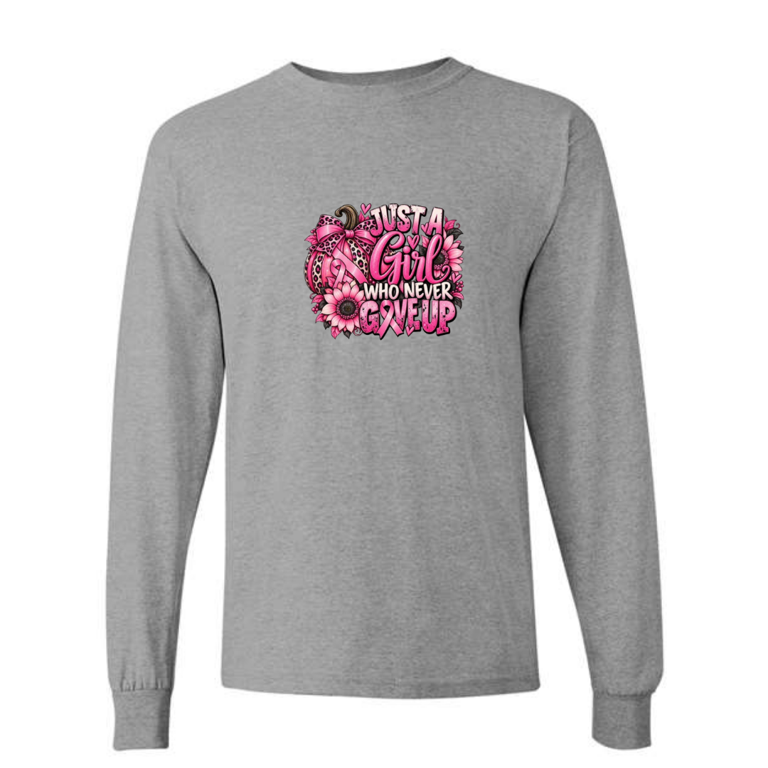 Just A Girl Who Never Gave Up design on grey long sleeve tee