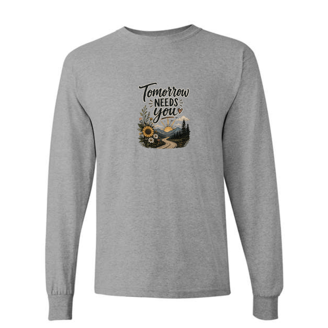 Tomorrow Needs You design on grey long sleeve tee