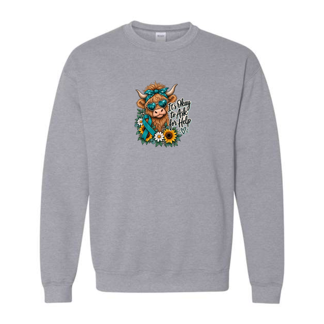 It's Okay to Ask for Help design on grey crewneck sweatshirt