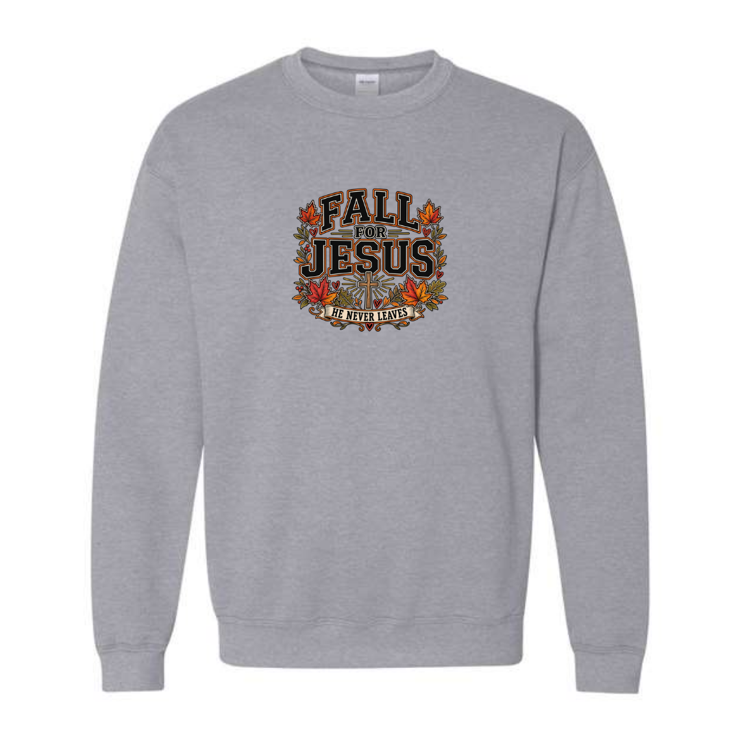 Fall For Jesus He Never Leaves — Bold design on grey crewneck sweatshirt