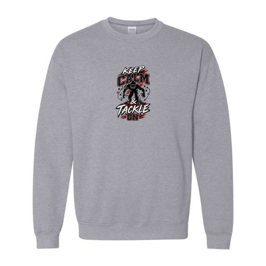 Keep Calm And Tackle On design on grey crewneck sweatshirt