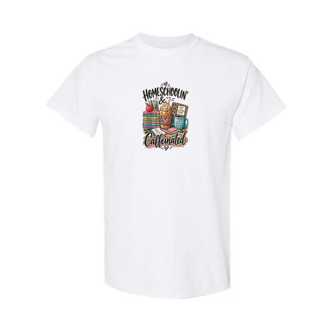 Homeschoolin' & Caffeinated design on white short sleeve tee