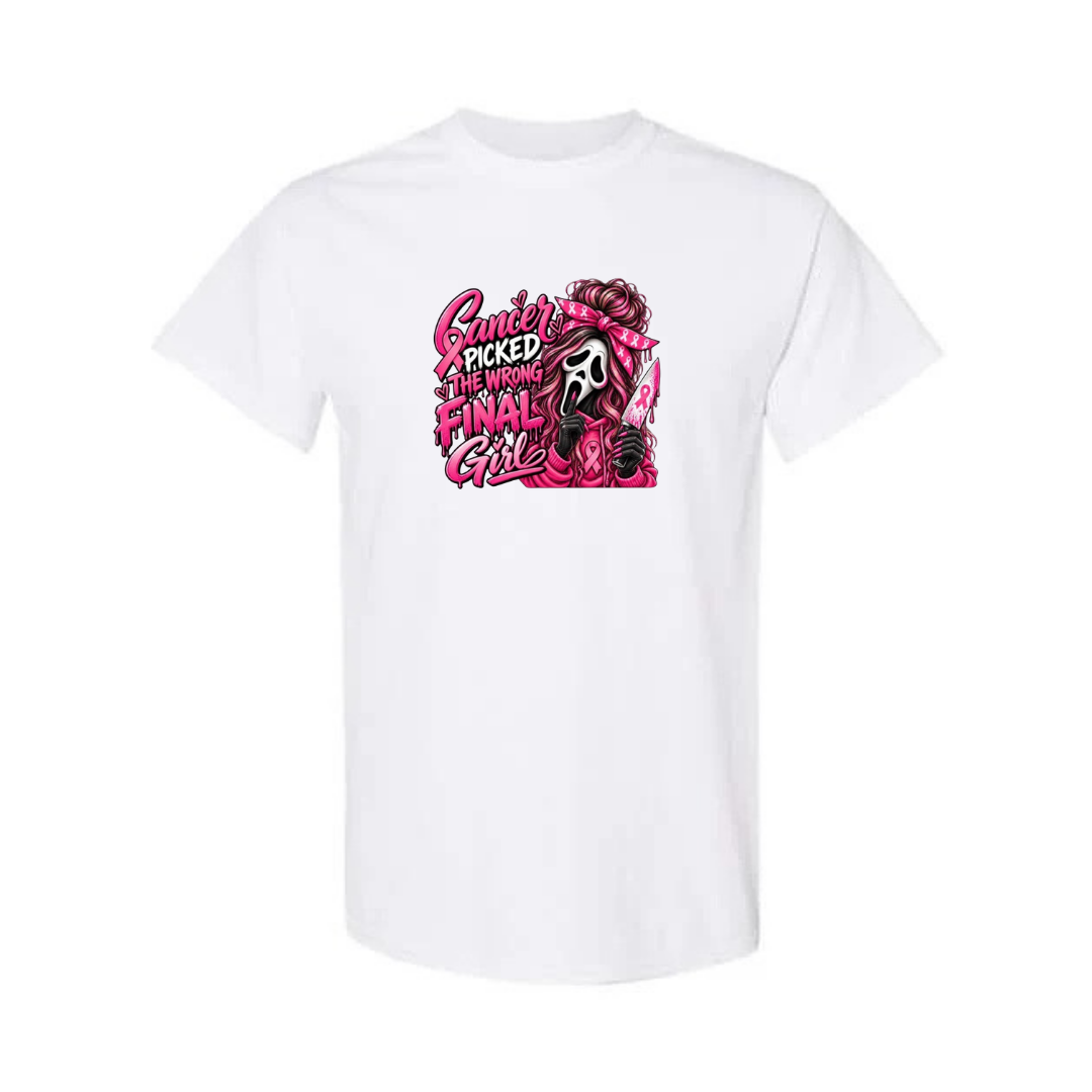 Cancer Picked The Wrong Final Girl design on white short sleeve tee