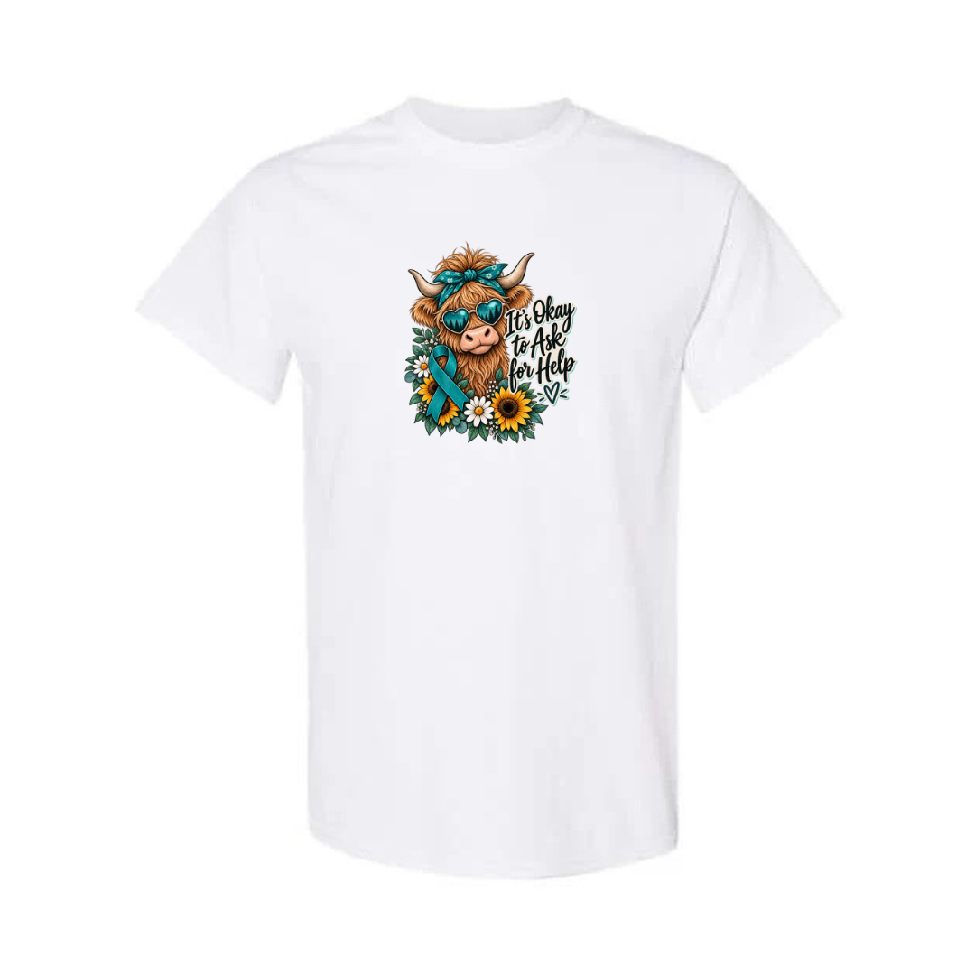 It's Okay to Ask for Help design on white short sleeve tee