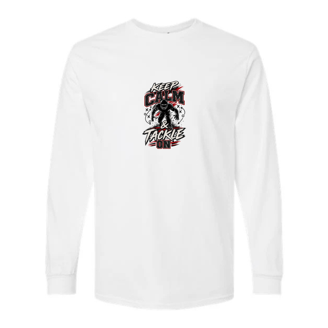 Keep Calm And Tackle On design on white long sleeve tee