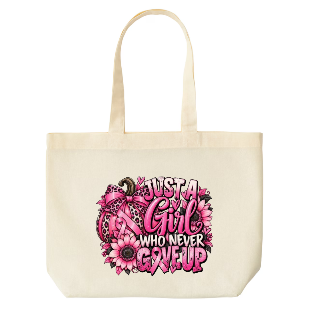 Just A Girl Who Never Gave Up design on natural canvas tote