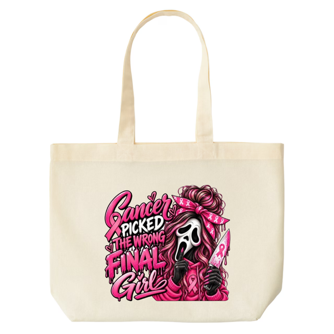 Cancer Picked The Wrong Final Girl design on natural canvas tote