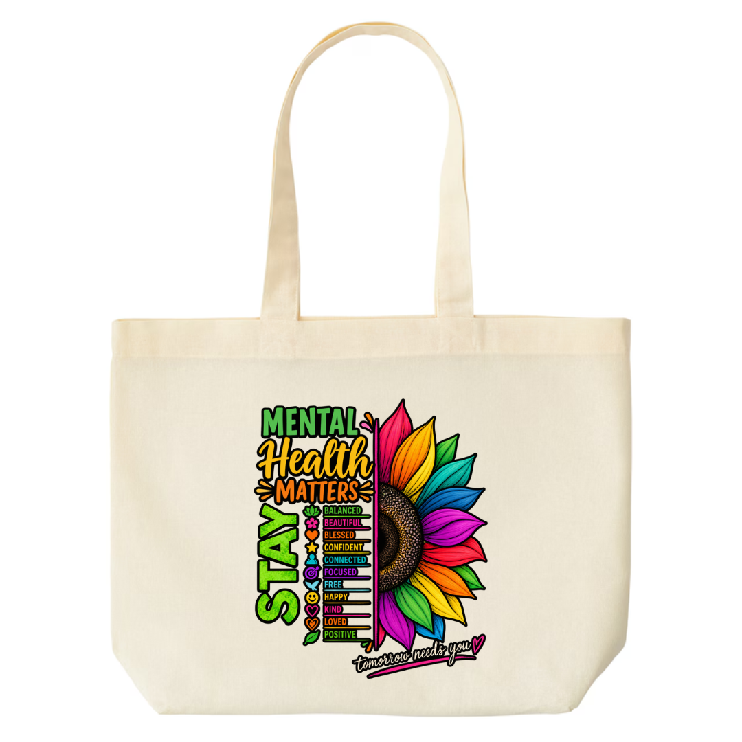 Mental Health Matters — Rainbow Sunflower design on natural canvas tote