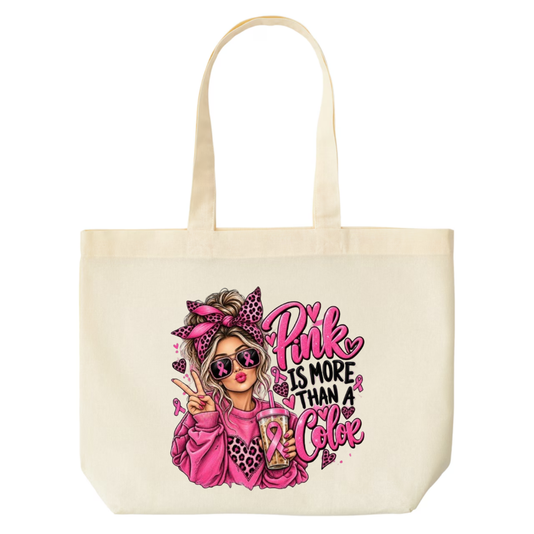 Pink Is More Than A Color design on natural canvas tote