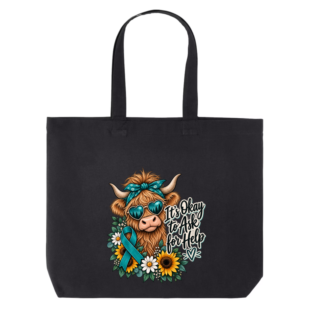 It's Okay to Ask for Help design on black canvas tote