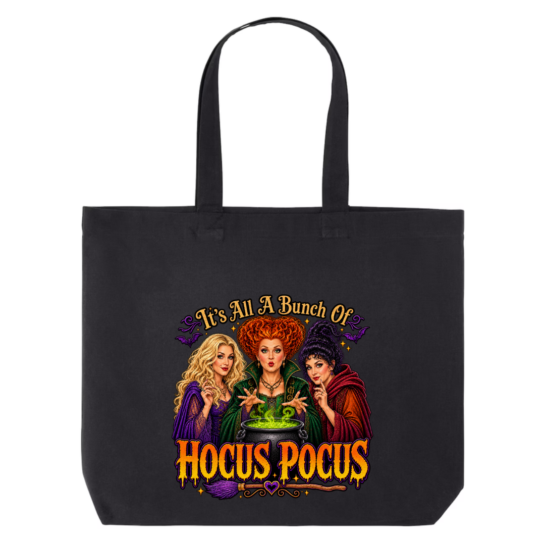 It's All A Bunch Of Hocus Pocus design on black canvas tote