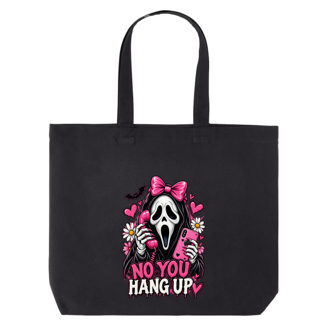 No You Hang Up design on black canvas tote