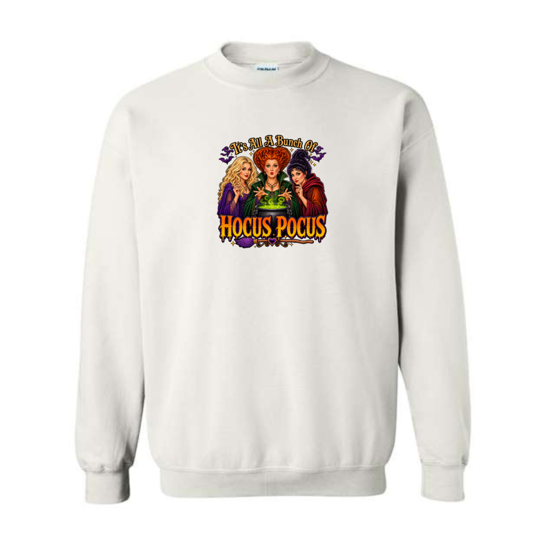 It's All A Bunch Of Hocus Pocus design on white crewneck sweatshirt