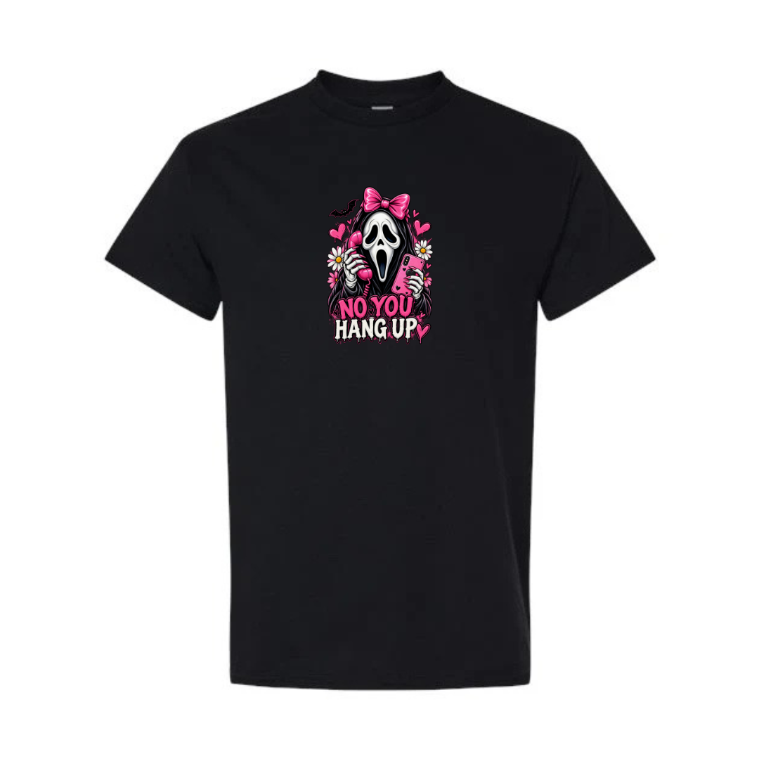 No You Hang Up design on black short sleeve tee
