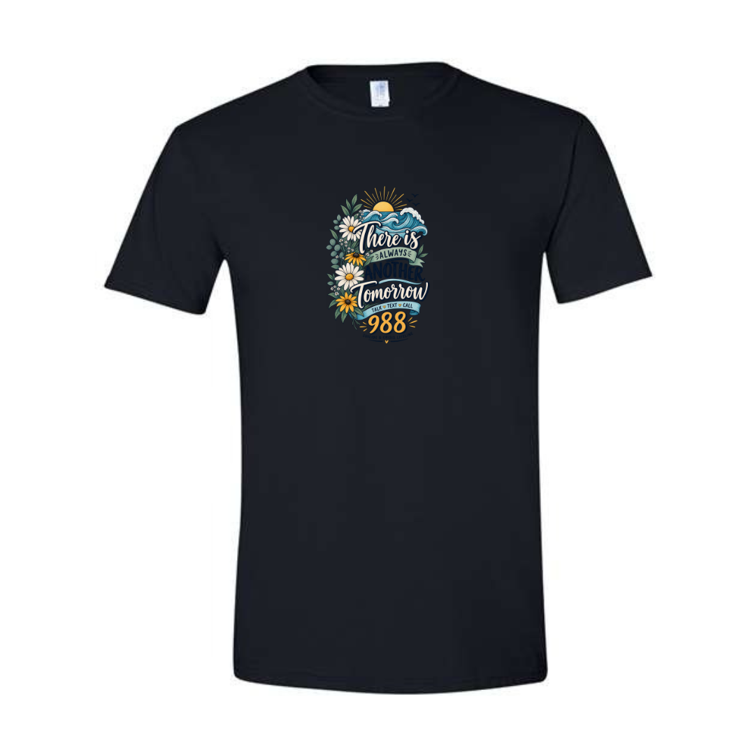 There Is Always Another Tomorrow design on black Softstyle tee