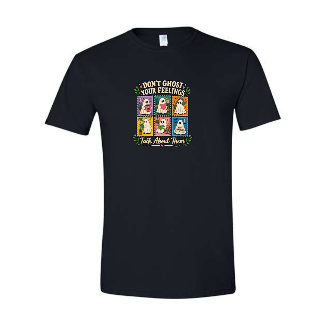 Don't Ghost Your Feelings design on black Softstyle tee