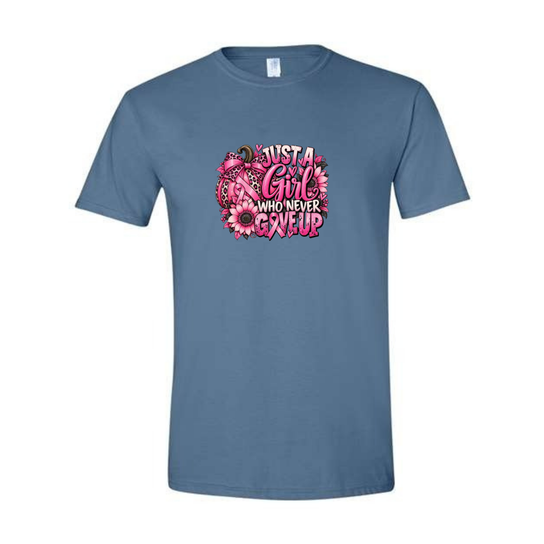 Just A Girl Who Never Gave Up design on blue Softstyle tee