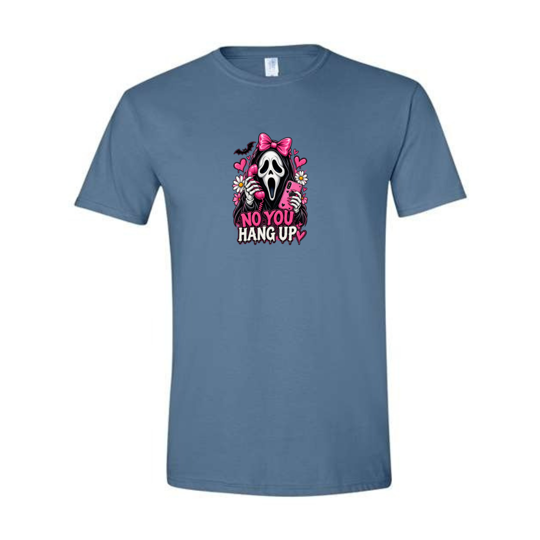 No You Hang Up design on blue Softstyle tee