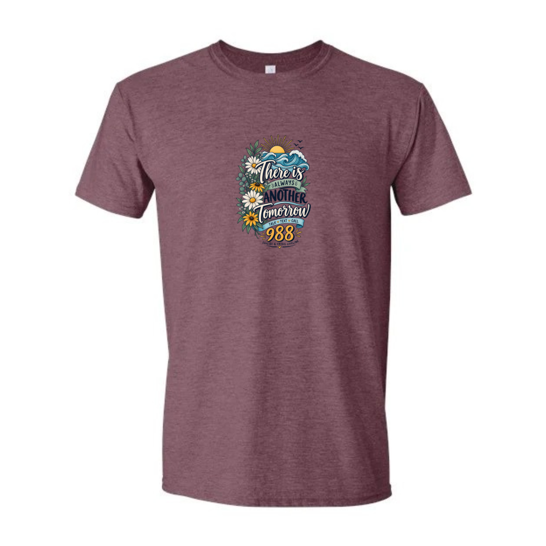 There Is Always Another Tomorrow design on maroon Softstyle tee